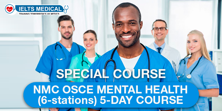 NMC OSCE MENTAL HEALTH Preparation Training Centre training - 5-day course