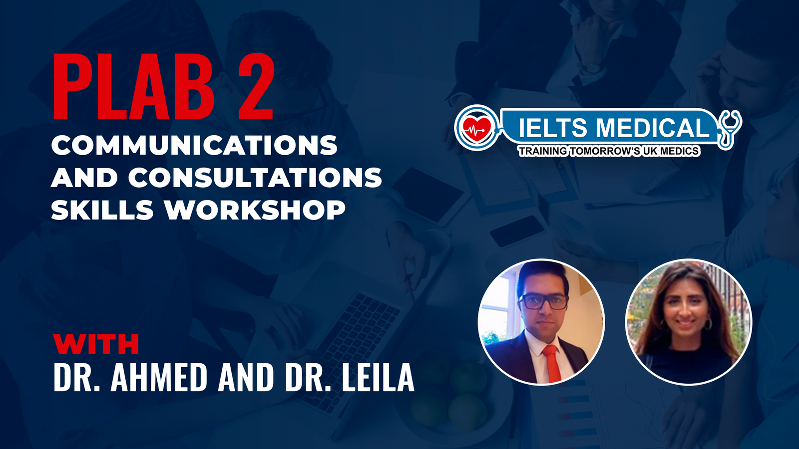 Plab 2 Communication and Consultations Skills Workshop