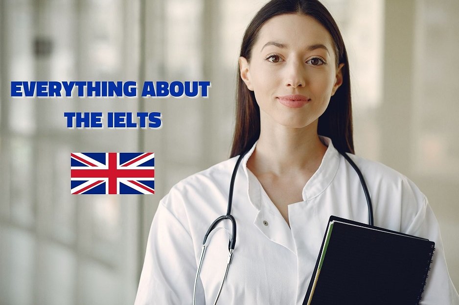 Everything You Need to Know About the IELTS