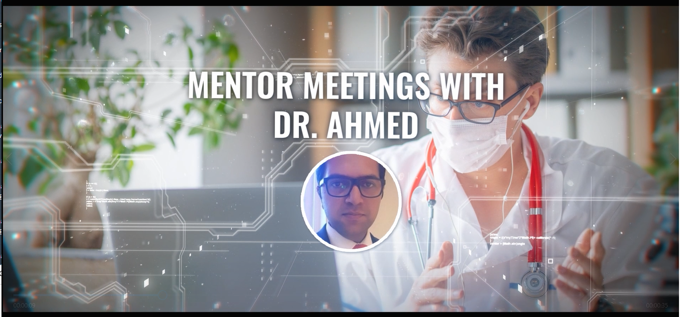 Evening Mentor Meetings With Dr. Ahmed